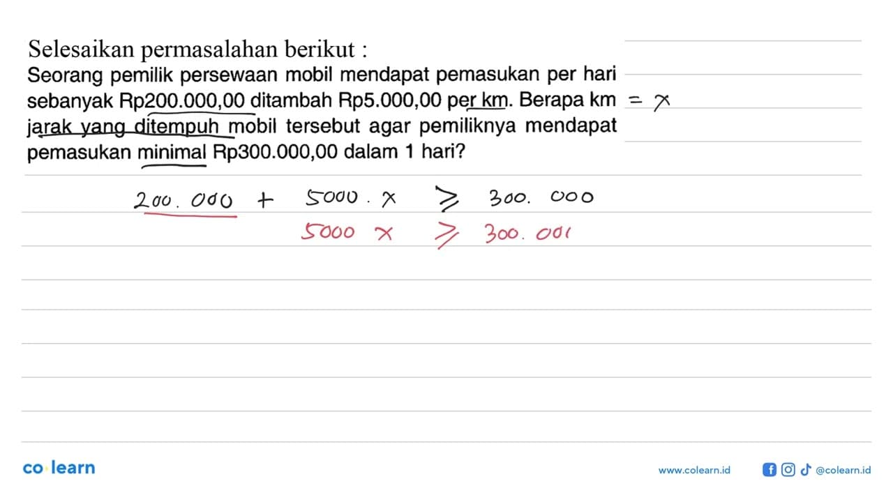 Selesaikan permasalahan berikut : Seorang pemilik persewaan