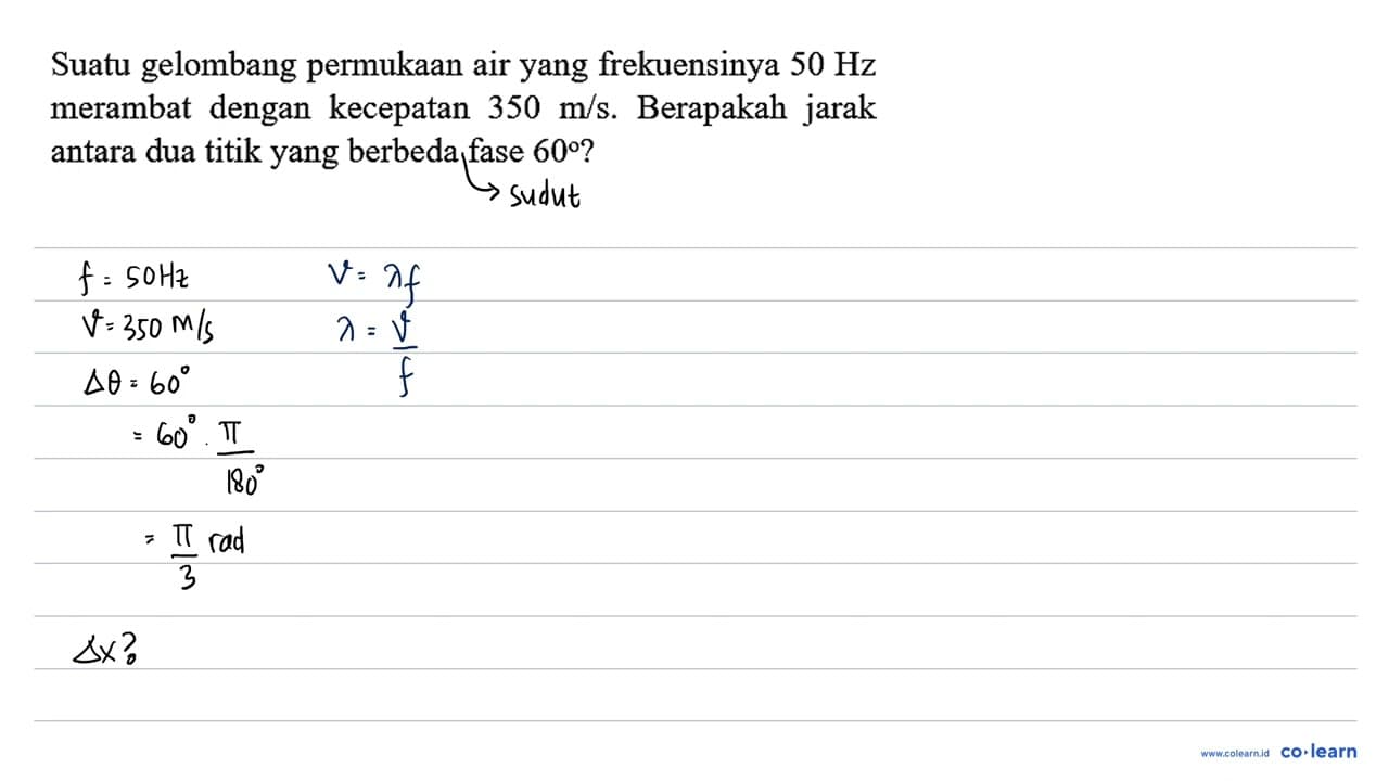 Suatu gelombang permukaan air yang frekuensinya 50 Hz