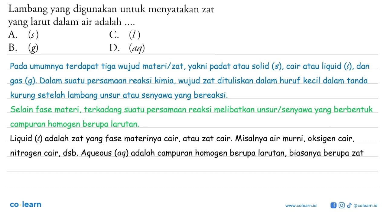 Lambang yang digunakan untuk menyatakan zat yang larut