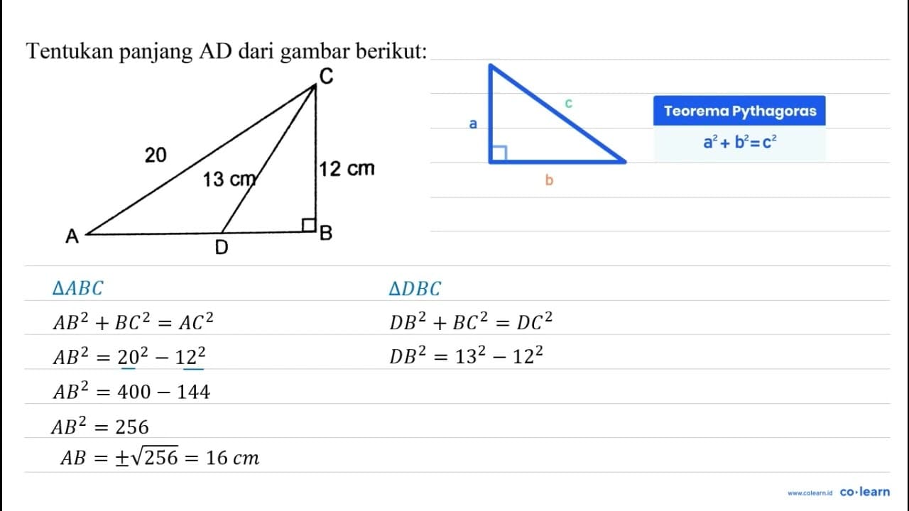 Tentukan panjang AD dari gambar berikut: 20 13 cm 12 cm A D