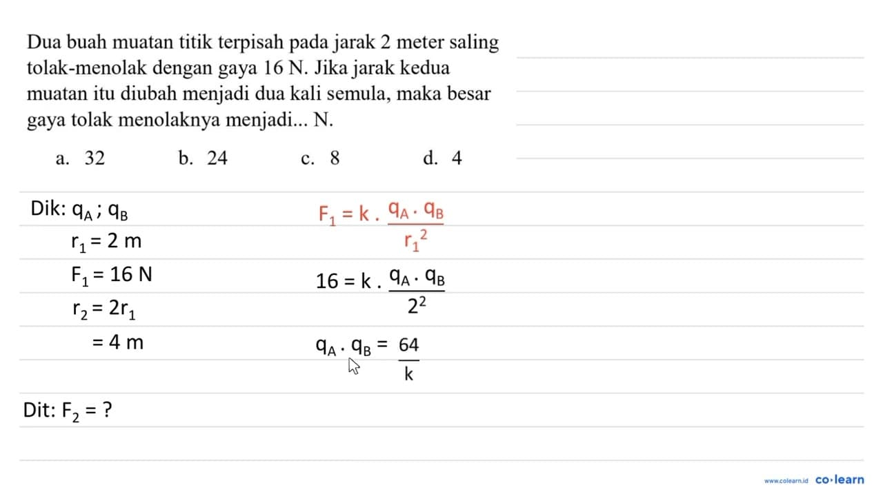 Dua buah muatan titik terpisah pada jarak 2 meter saling