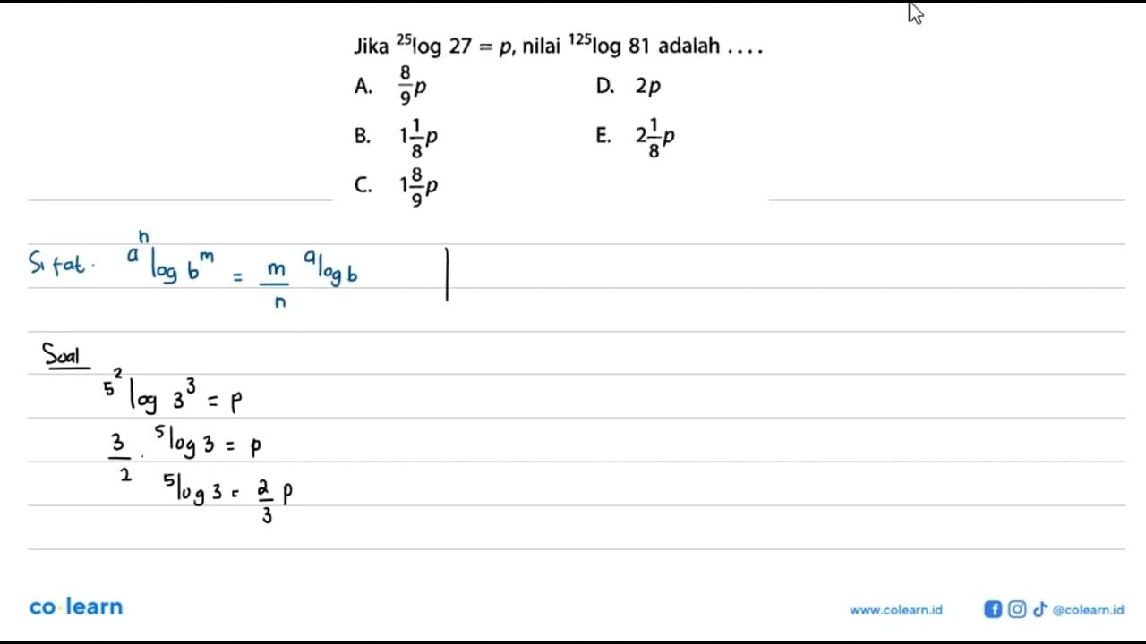 Jika 25log 27=p, nilai 125log 81 adalah ...