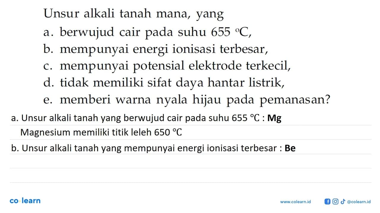 Unsur alkali tanah mana, yang a. berwujud cair pada suhu