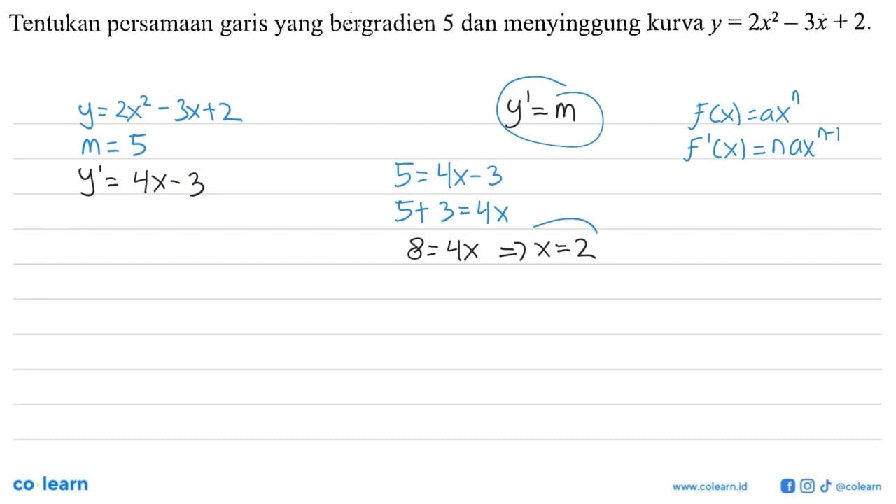 Tentukan persamaan garis yang bergradien 5 dan menyinggung