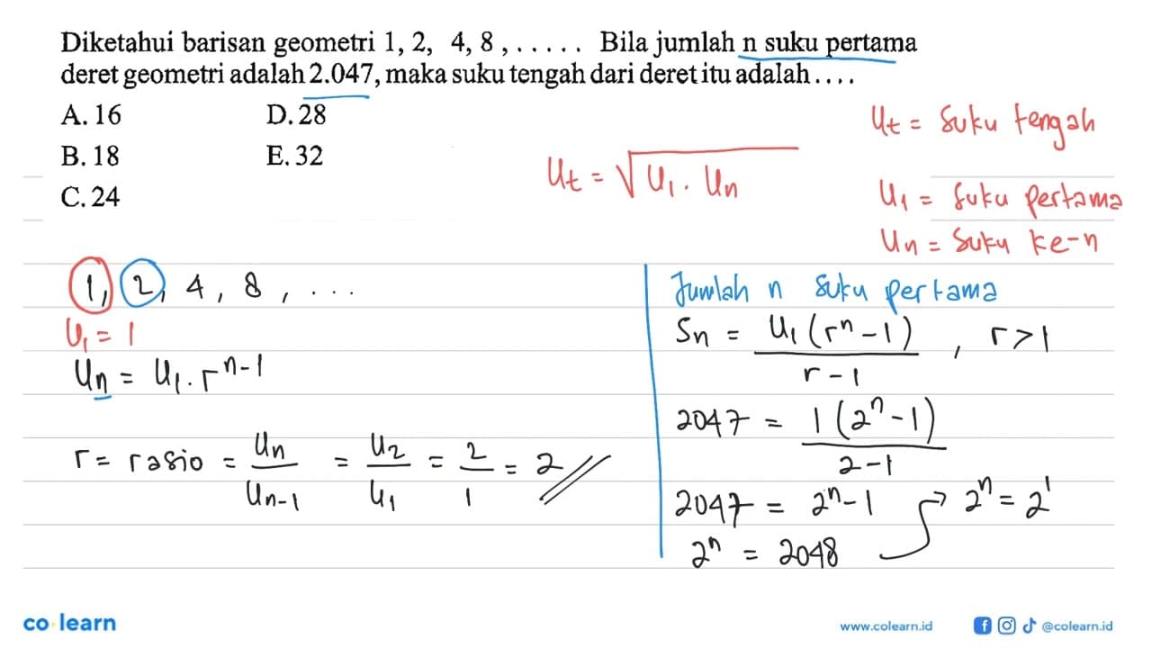 Diketahui barisan geometri 1,2,4,8, ... Bila jumlah n suku