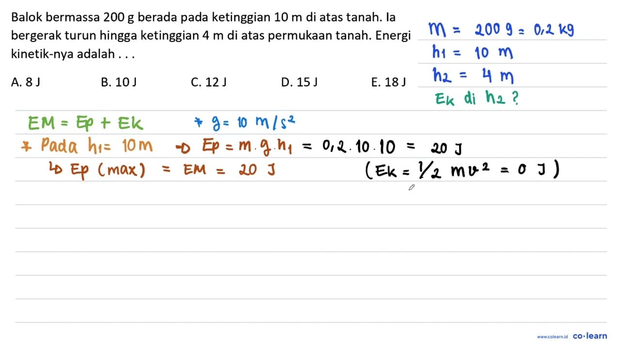 Balok bermassa 200 g berada pada ketinggian 10 m di atas