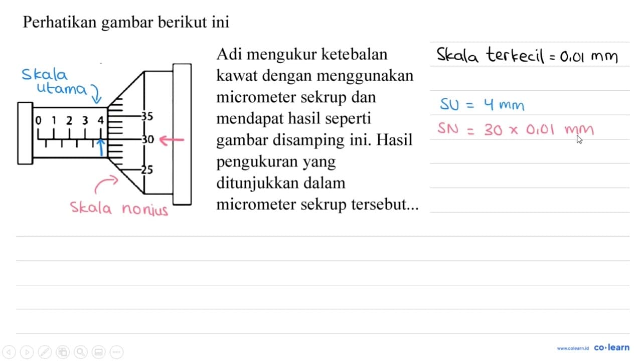 Perhatikan gambar berikut ini 0 1 2 3 4 35 30 25 Adi