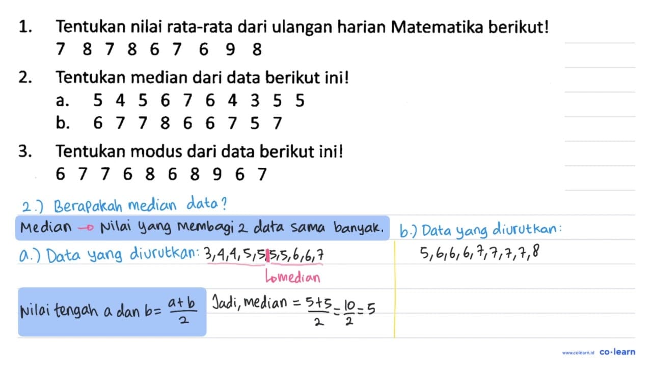 1. Tentukan nilai rata-rata dari ulangan harian Matematika