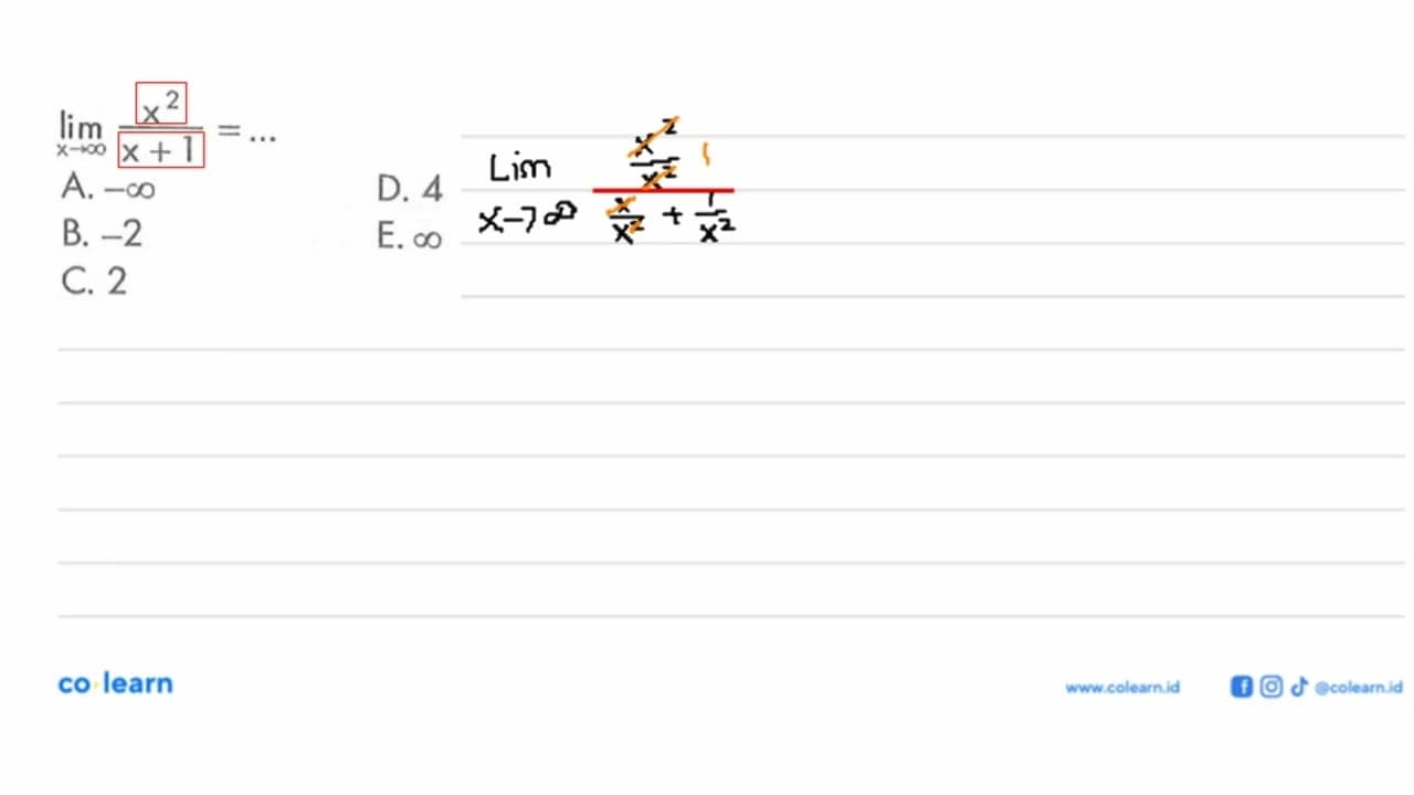 lim x->tak hingga x^2/(x+1)=