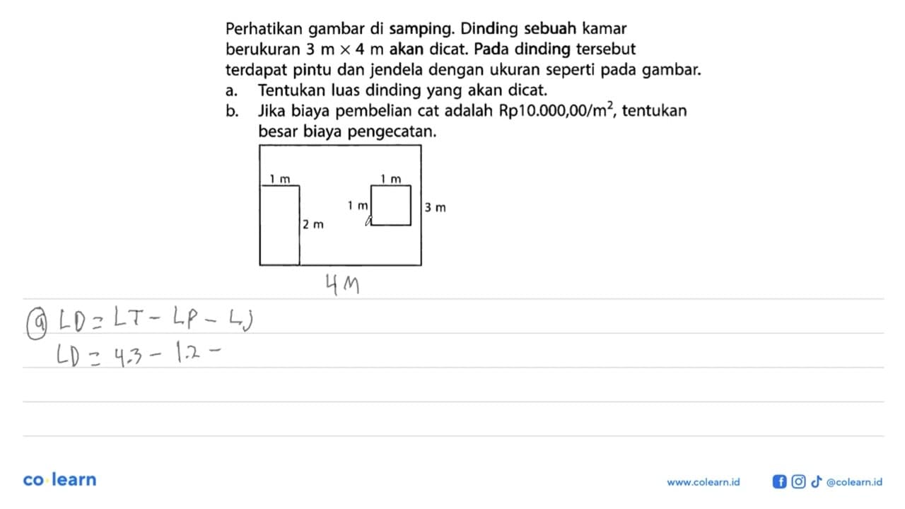 Perhatikan gambar di samping. Dinding sebuah kamar