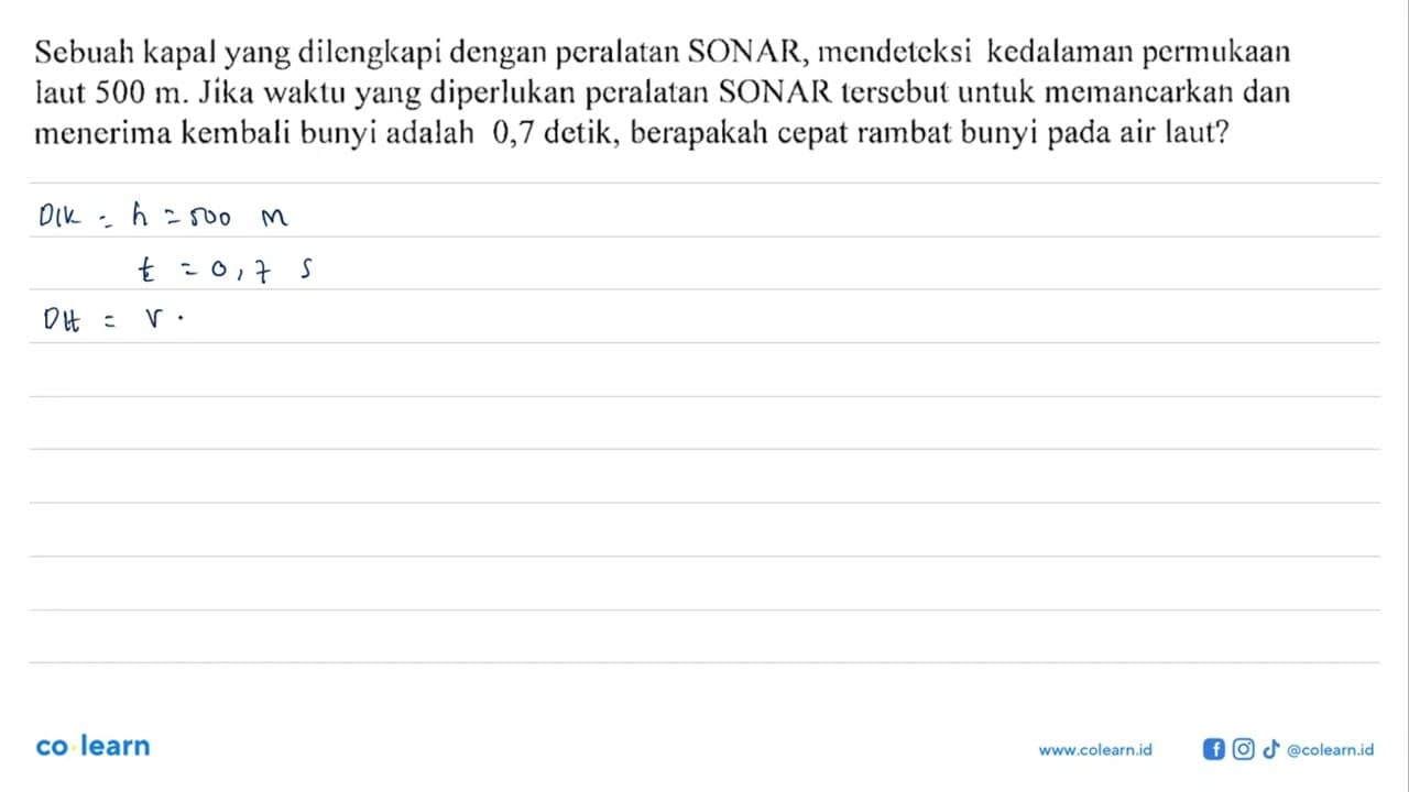 Sebuah kapal yang dilengkapi dengan peralatan SONAR,