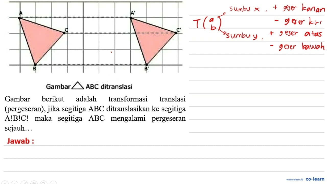 A C B A' C' B' Gambar segitiga ABC ditranslasi Gambar