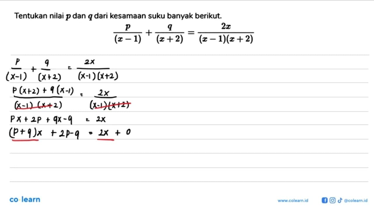 Tentukan nilai p dan q dari kesamaan suku banyak berikut.