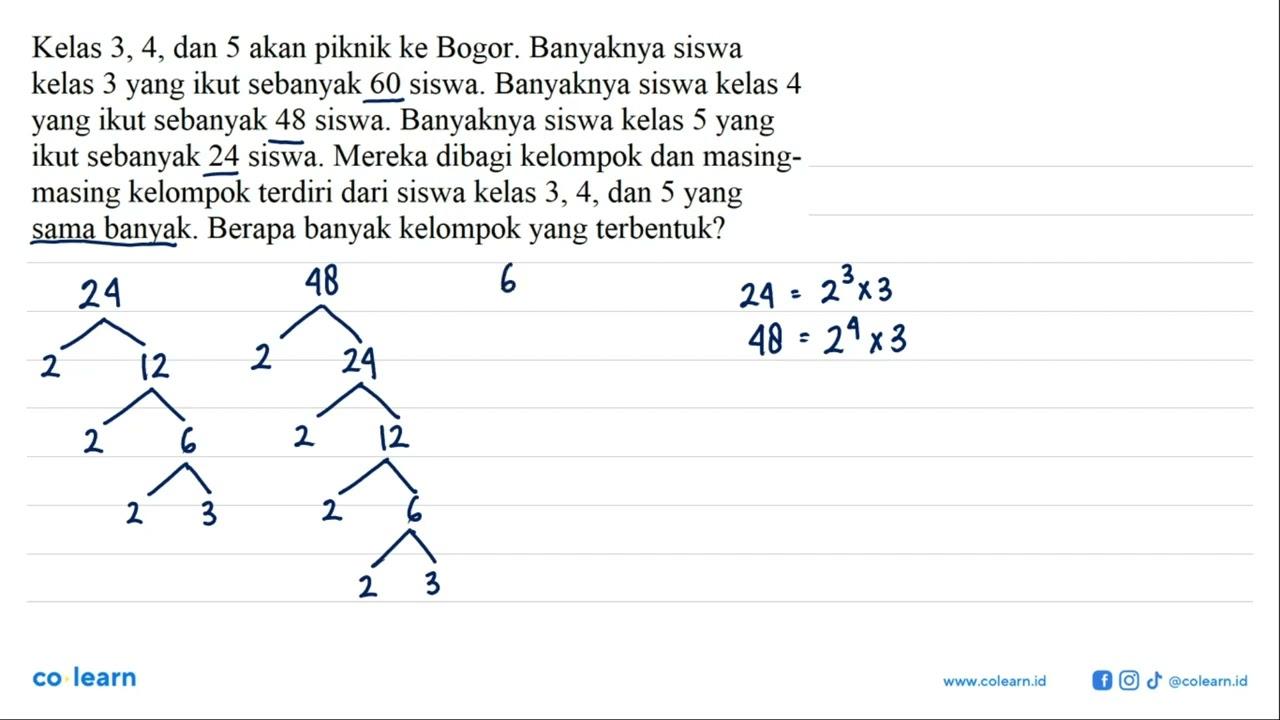 Kelas 3, 4, dan 5 akan piknik ke Bogor. Banyaknya siswa