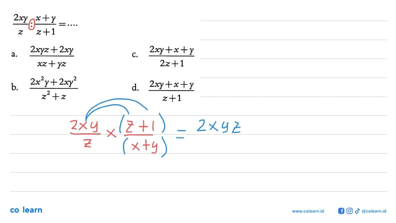 2xy/z :x+y / z+1 =