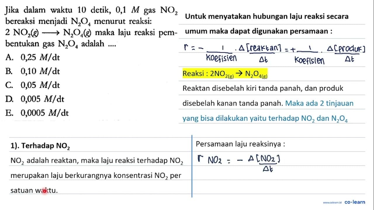 Jika dalam waktu 10 detik, 0,1 M gas NO2 bereaksi menjadi