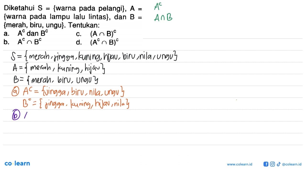 Diketahui S={warna pada pelangi}, A= {warna pada lampu lalu