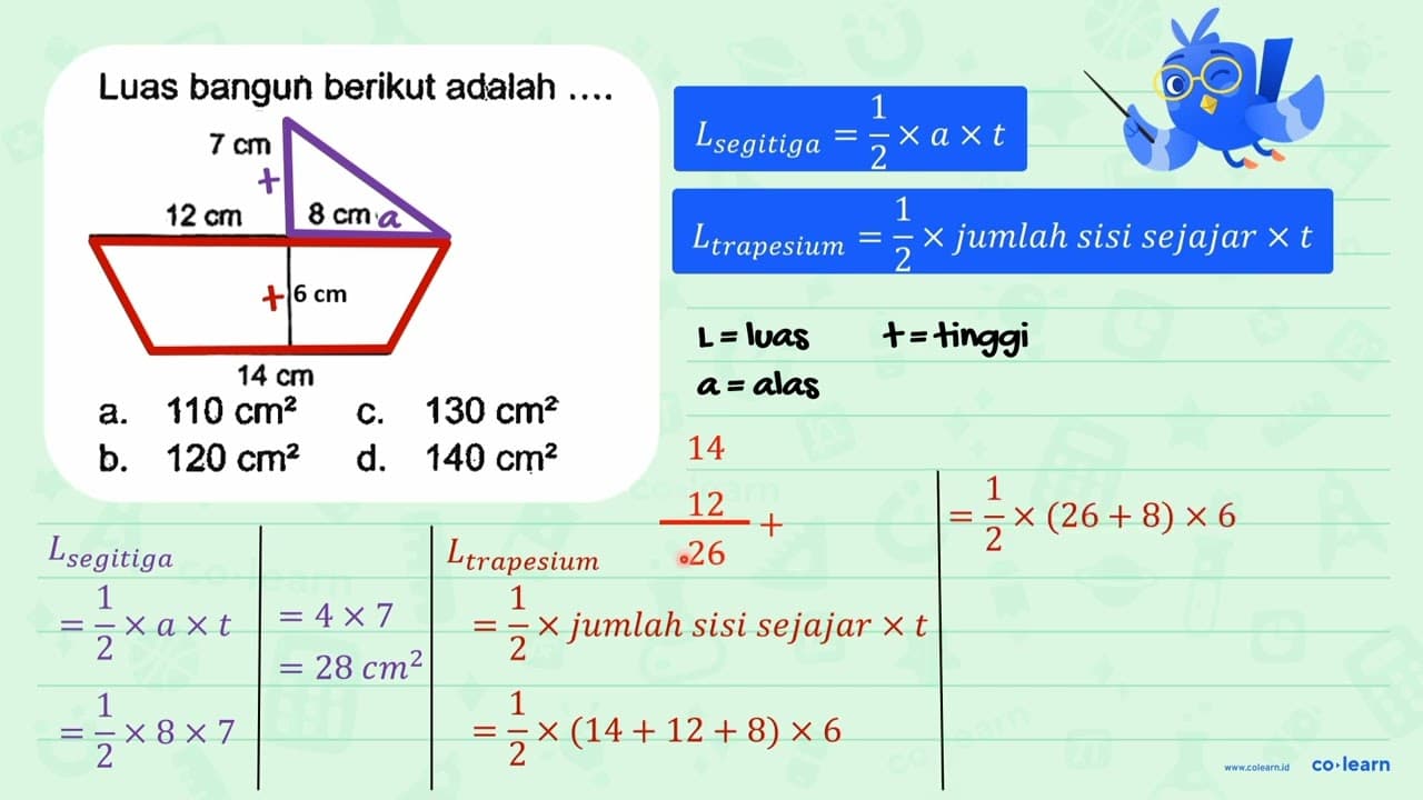 Luas bangun berikut adalah a. 110 cm^(2) c. 130 cm^(2) b.