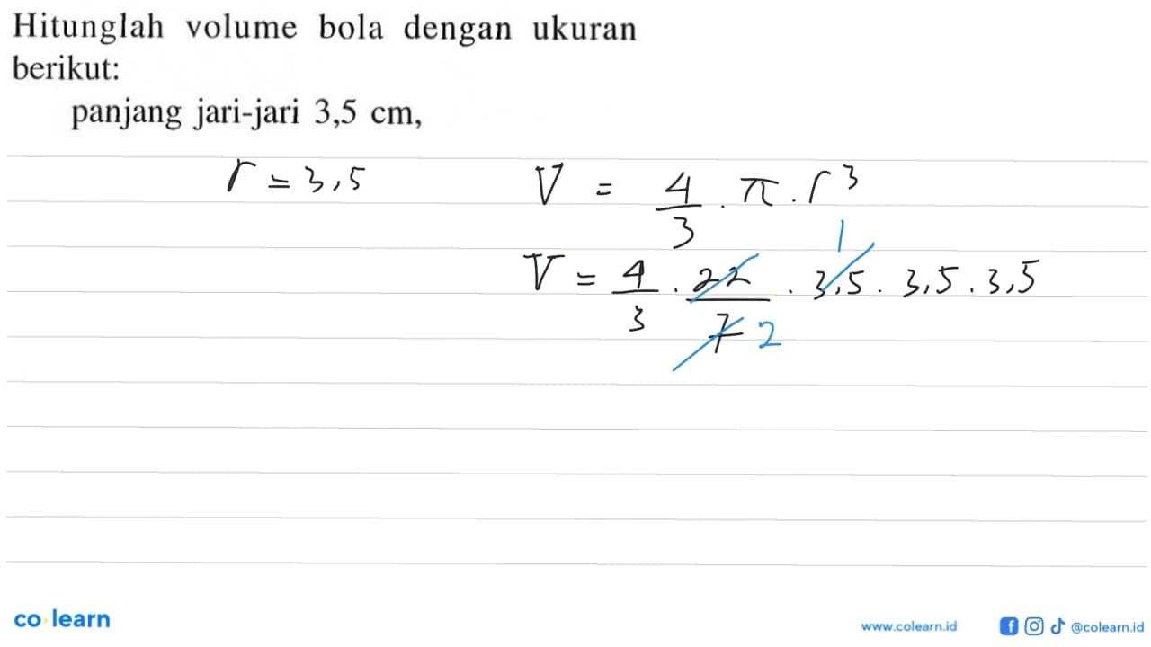 Hitunglah volume bola dengan ukuran berikut:panjang