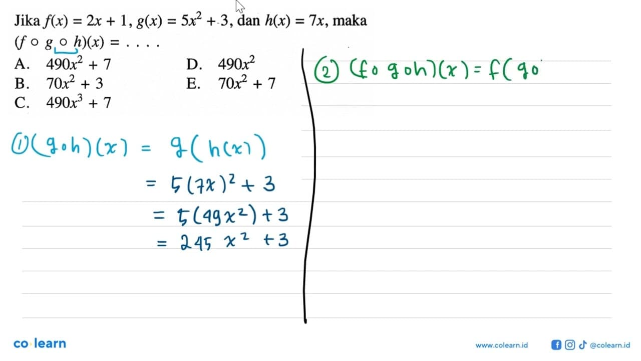 Jika f(x)=2x+1, g(x)=5x^2+3, dan h(x)=7x, maka