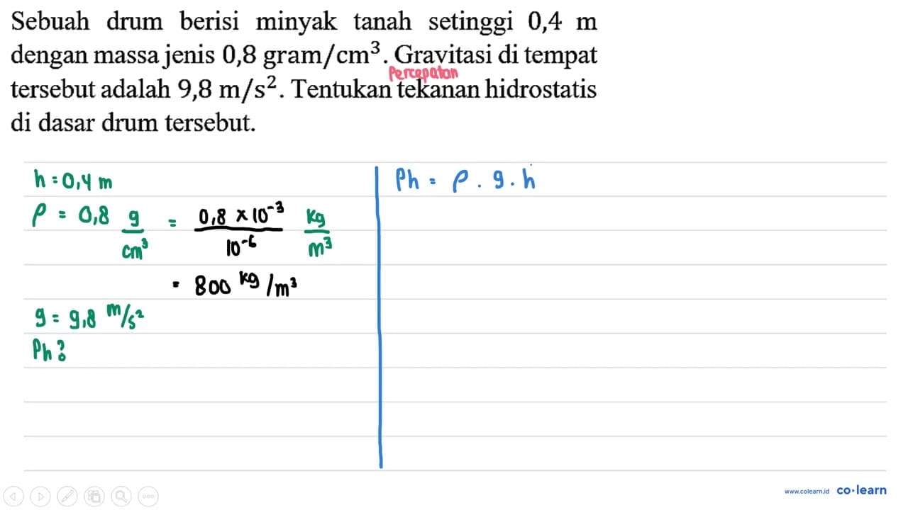 Sebuah drum berisi minyak tanah setinggi 0,4 m dengan massa