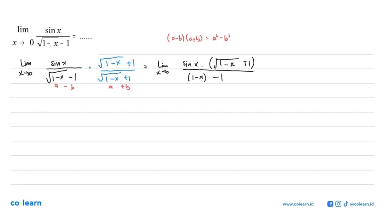 limit x -> 0 (sin x)/(akar(1-x) - 1) = ....