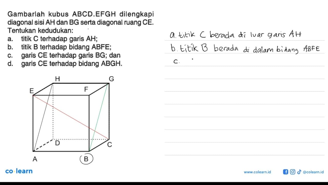 Gambarlah kubus A B C D . E F G H dilengkapi diagonal sisi