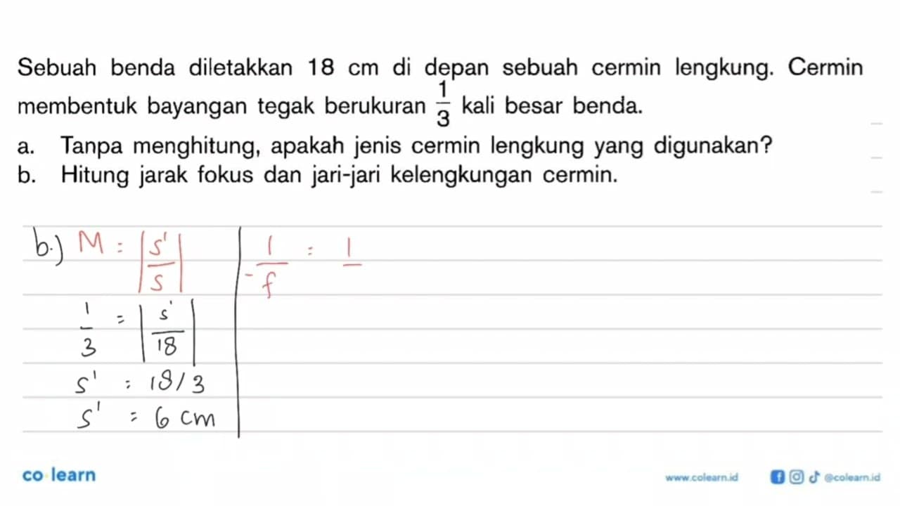 Sebuah benda diletakkan 18 cm di depan sebuah cermin