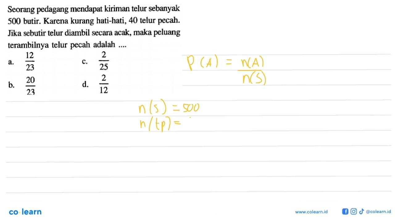 Seorang pedagang mendapat kiriman telur sebanyak 500 butir.