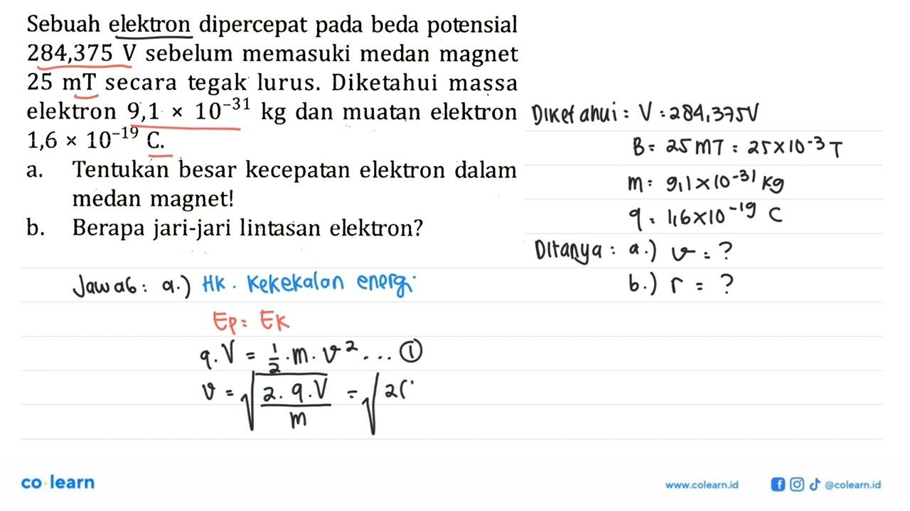 Sebuah elektron dipercepat pada beda potensial 284,375 V