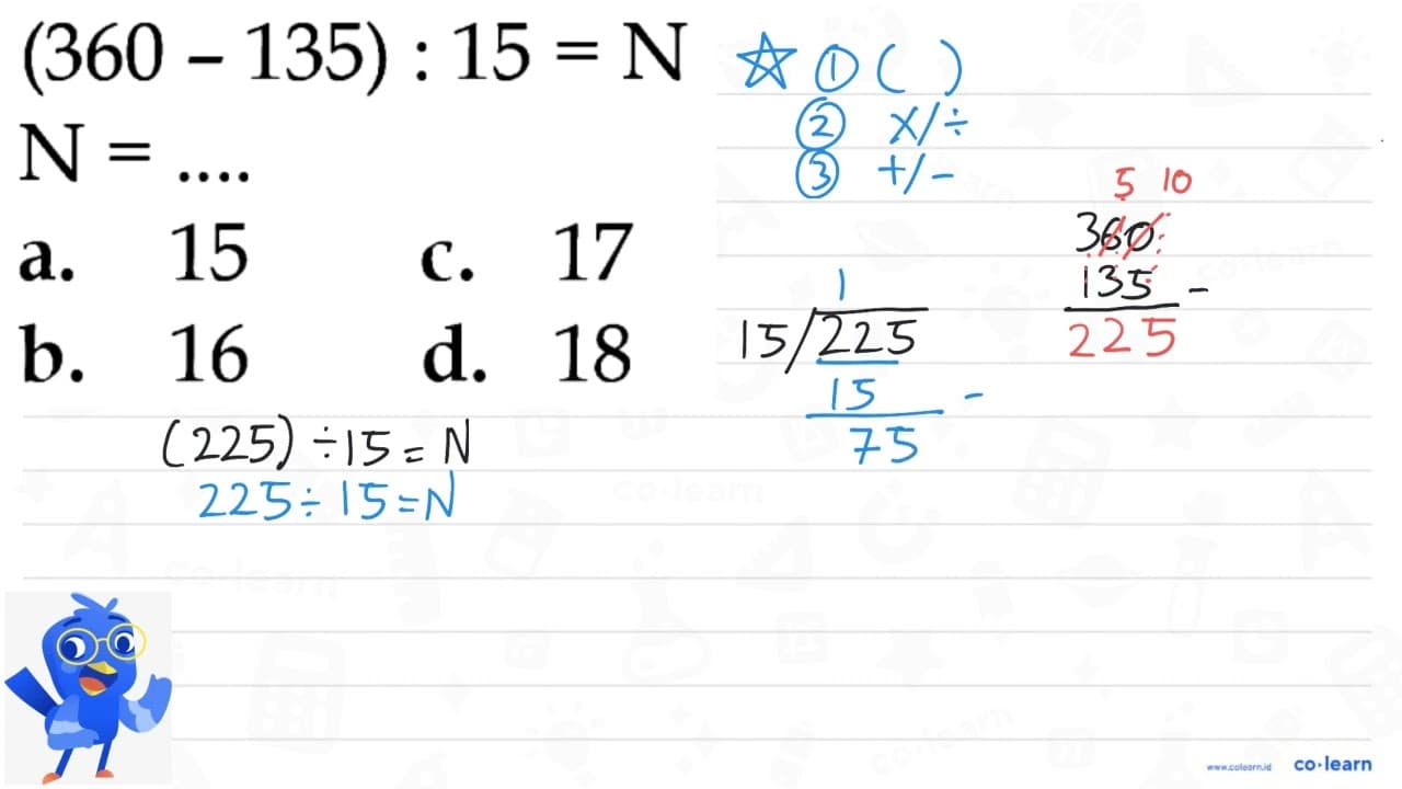 (360 - 135) : 15 = N N = ....