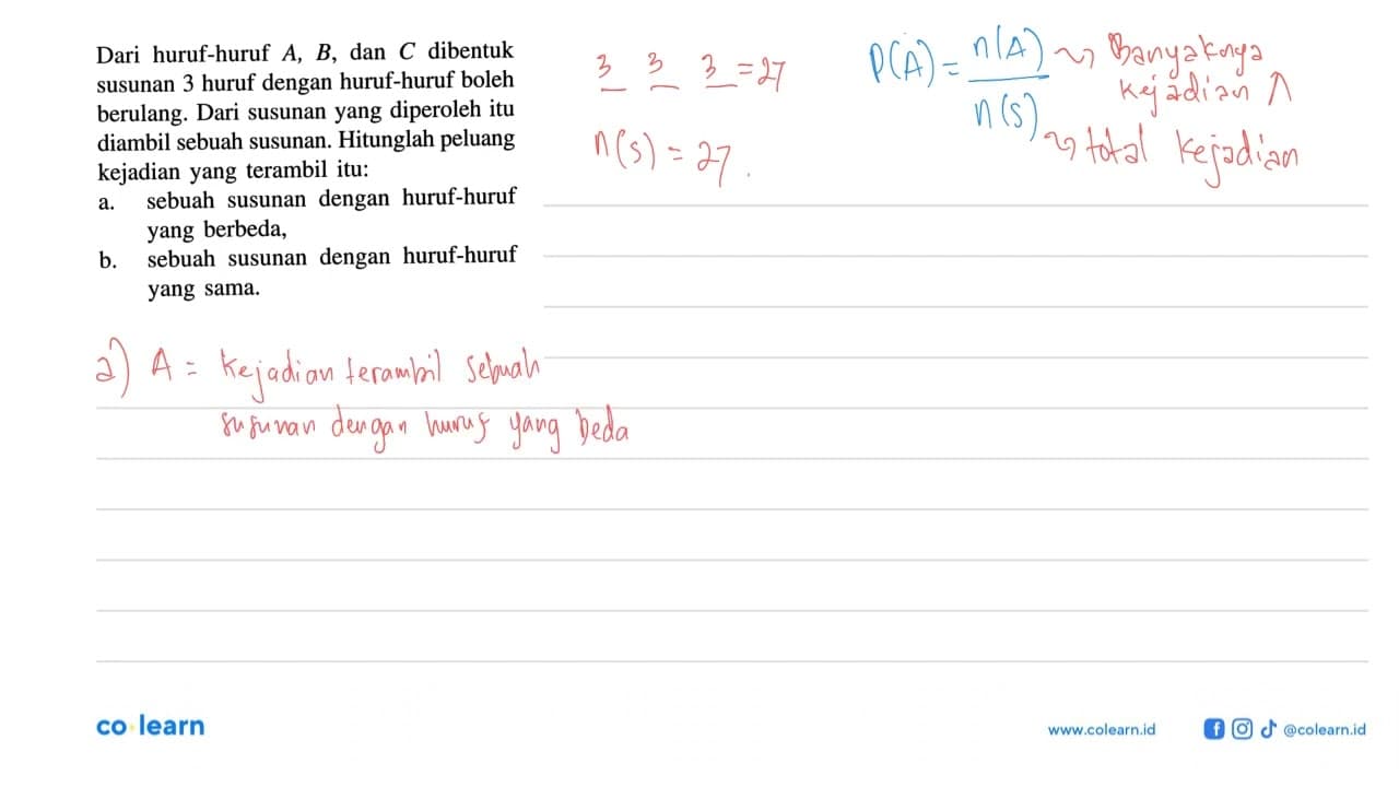 Dari huruf-huruf A, B, dan C dibentuk susunan 3 huruf