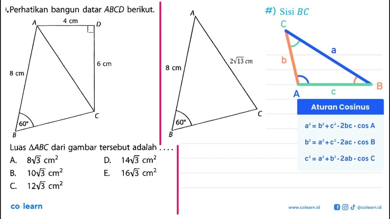 Perhatikan bangun datar ABCD berikut. Luas segitiga ABC