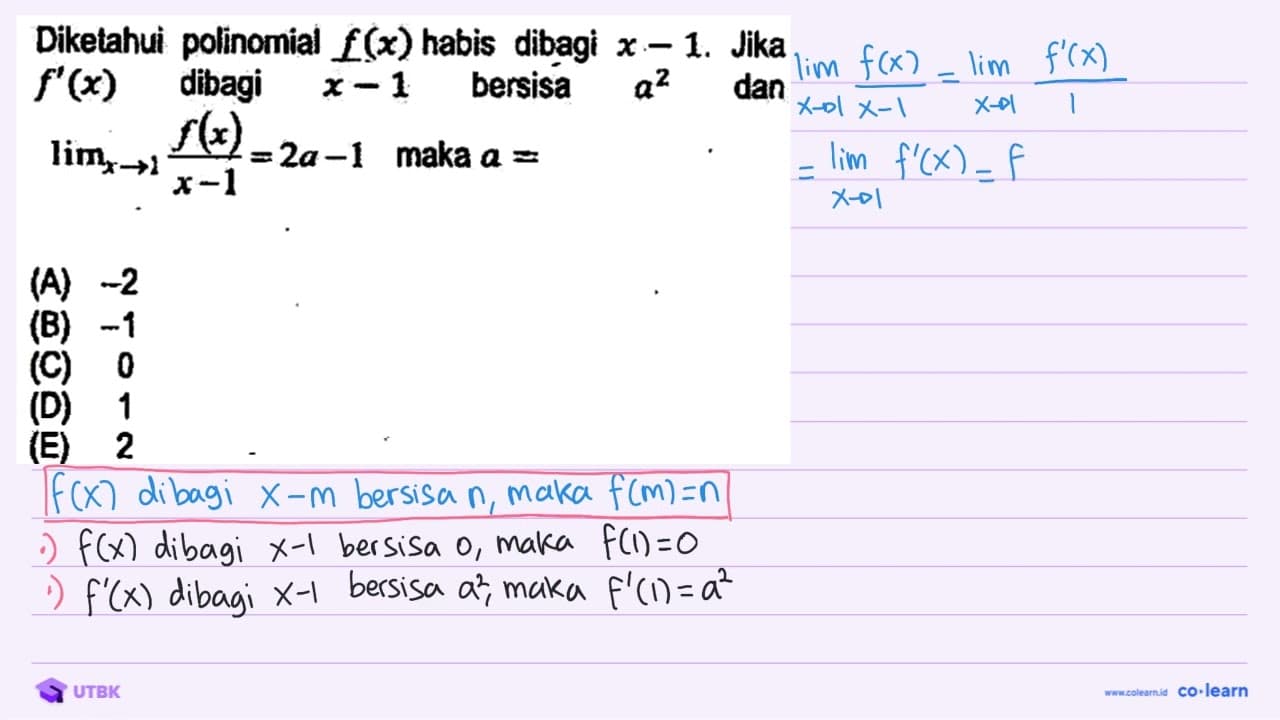 Diketahui polinomial f(x) habis dibagi x-1 . Jika f'(x)