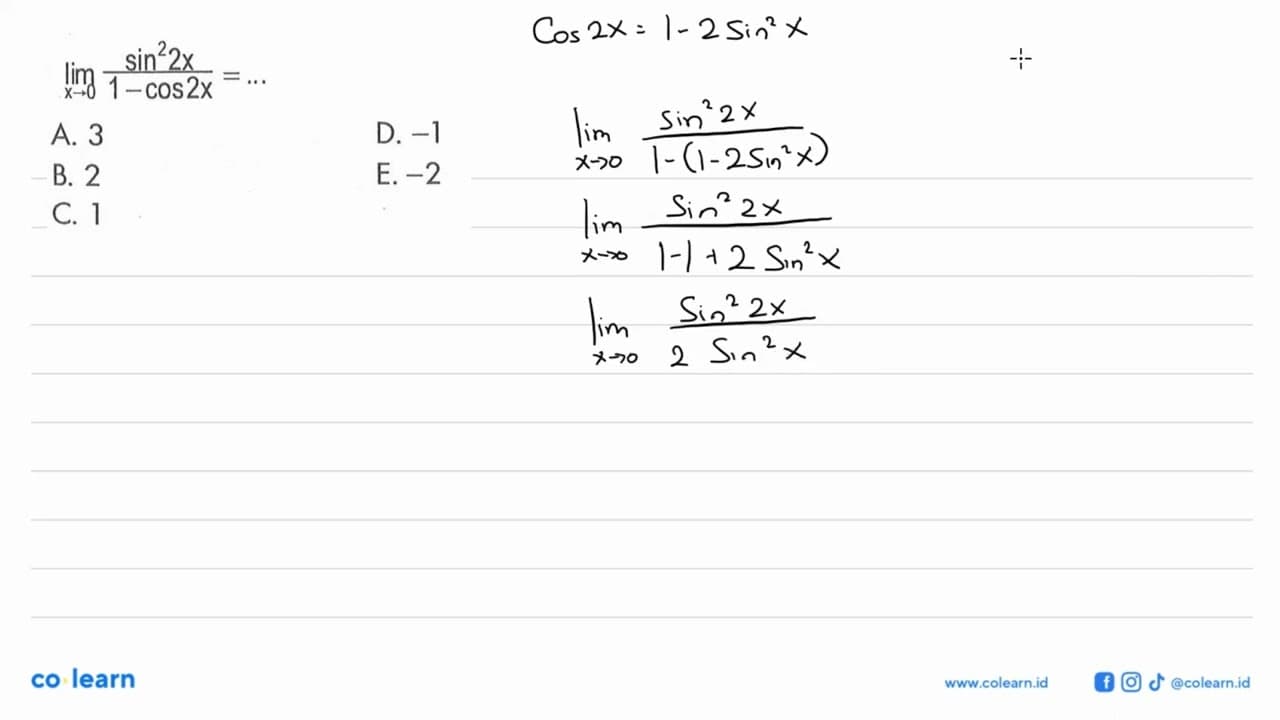 Iimx-> (sin^2 2x/(1-cos2x))=