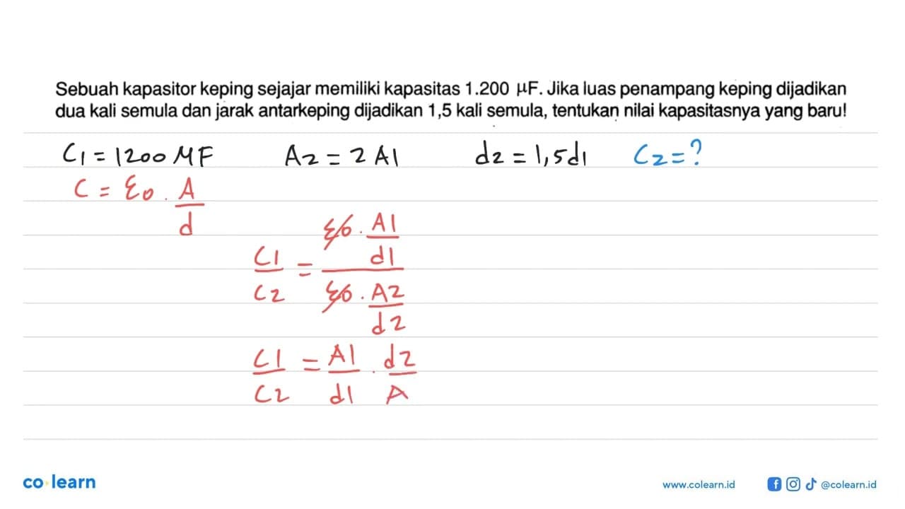 Sebuah kapasitor keping sejajar memiliki kapasitas 1.200