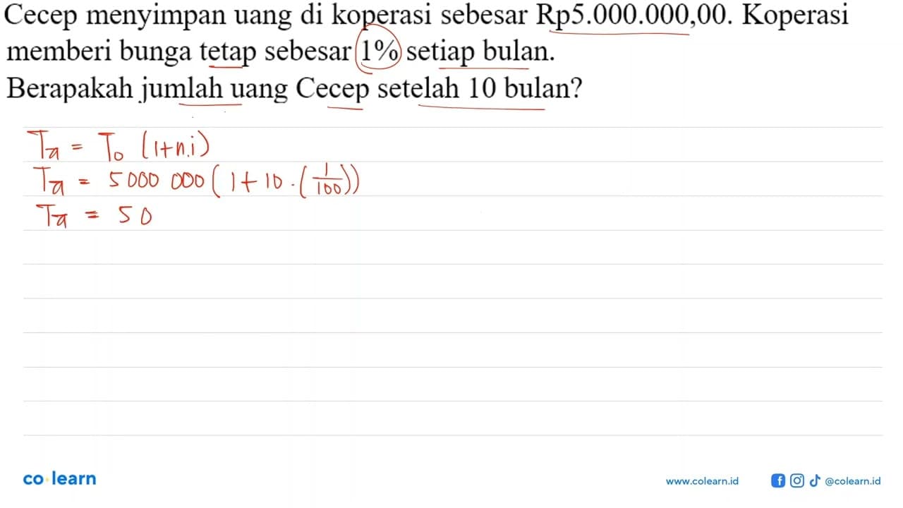 Cecep menyimpan uang di koperasi sebesar Rp5.000.000,00.