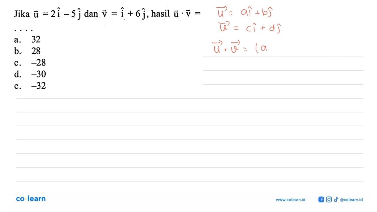 Jika u=2i-5j dan v=i+6j, hasil u.v=....