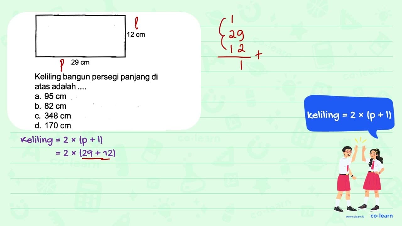 12 cm 29 cm Keliling bangun persegi panjang di atas adalah