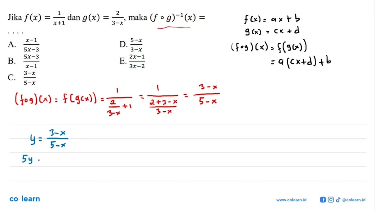 Jika f(x)=1/(x+1) dan g(x)=2/(3-x), maka (fog)^(-1)(x)=