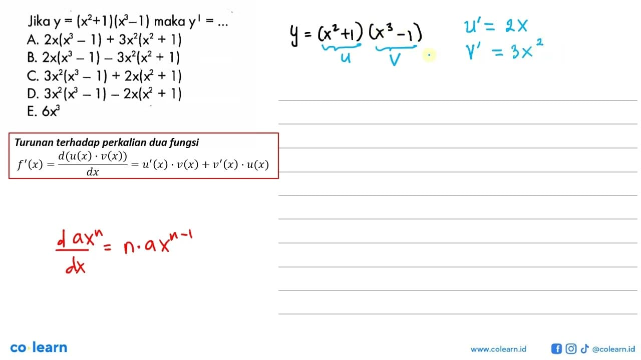 Jika y=(x^2+1)(x^3-1) maka y'=....