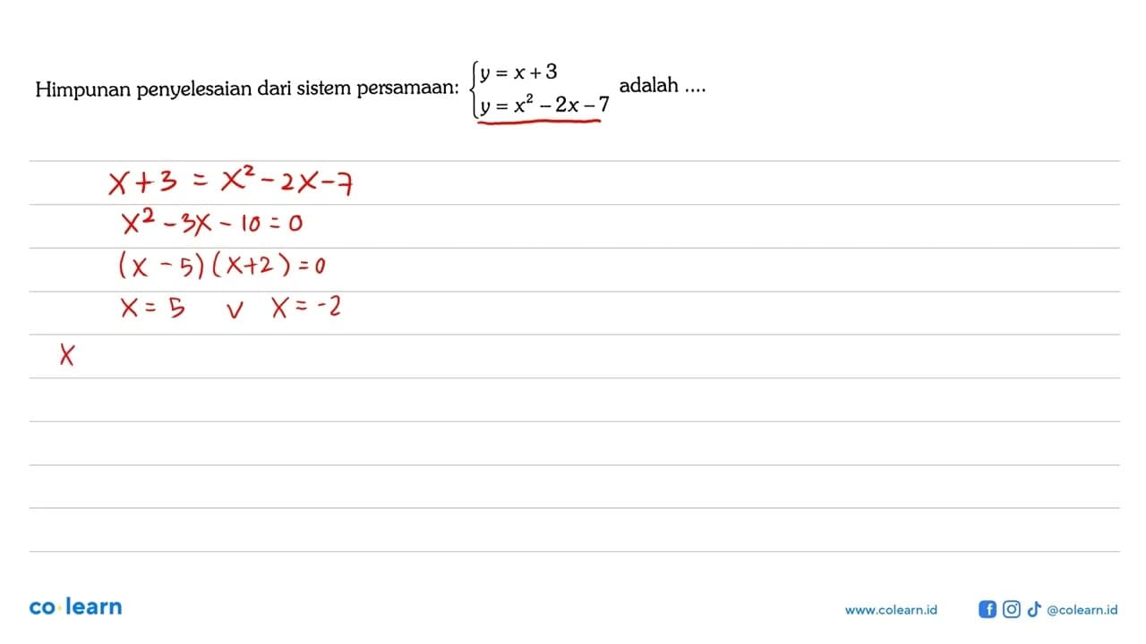 Himpunan penyelesaian dari sistem persamaan: y=x+3