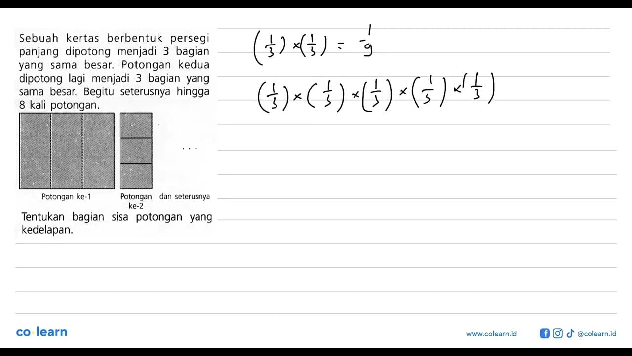 Sebuah kertas berbentuk persegi panjang dipotong menjadi 3