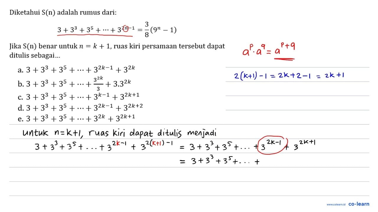 Diketahui S(n) adalah rumus dari: 3+3^(3)+3^(5)+..+3^(2