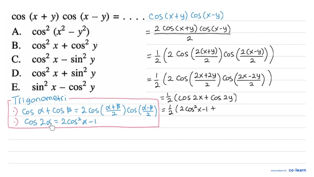 cos(x+y) cos(x-y)=. . . .