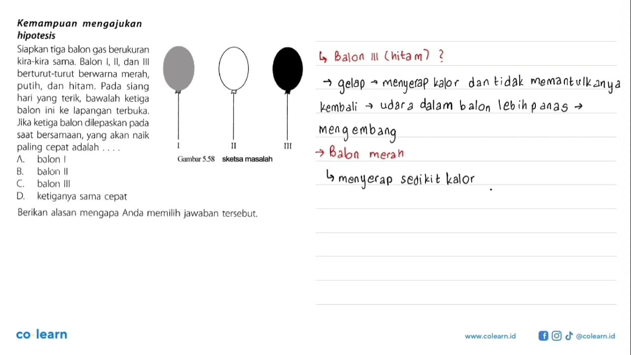 Kemampuan mengajukan hipotesis Siapkan tiga balon gas