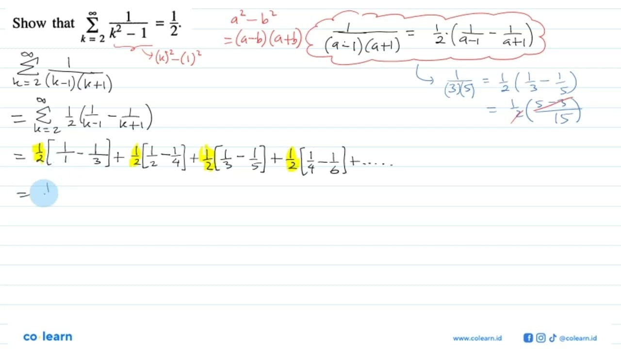 Show that sigma k=2 tak hingga (1/(k^2-1))=1/2.