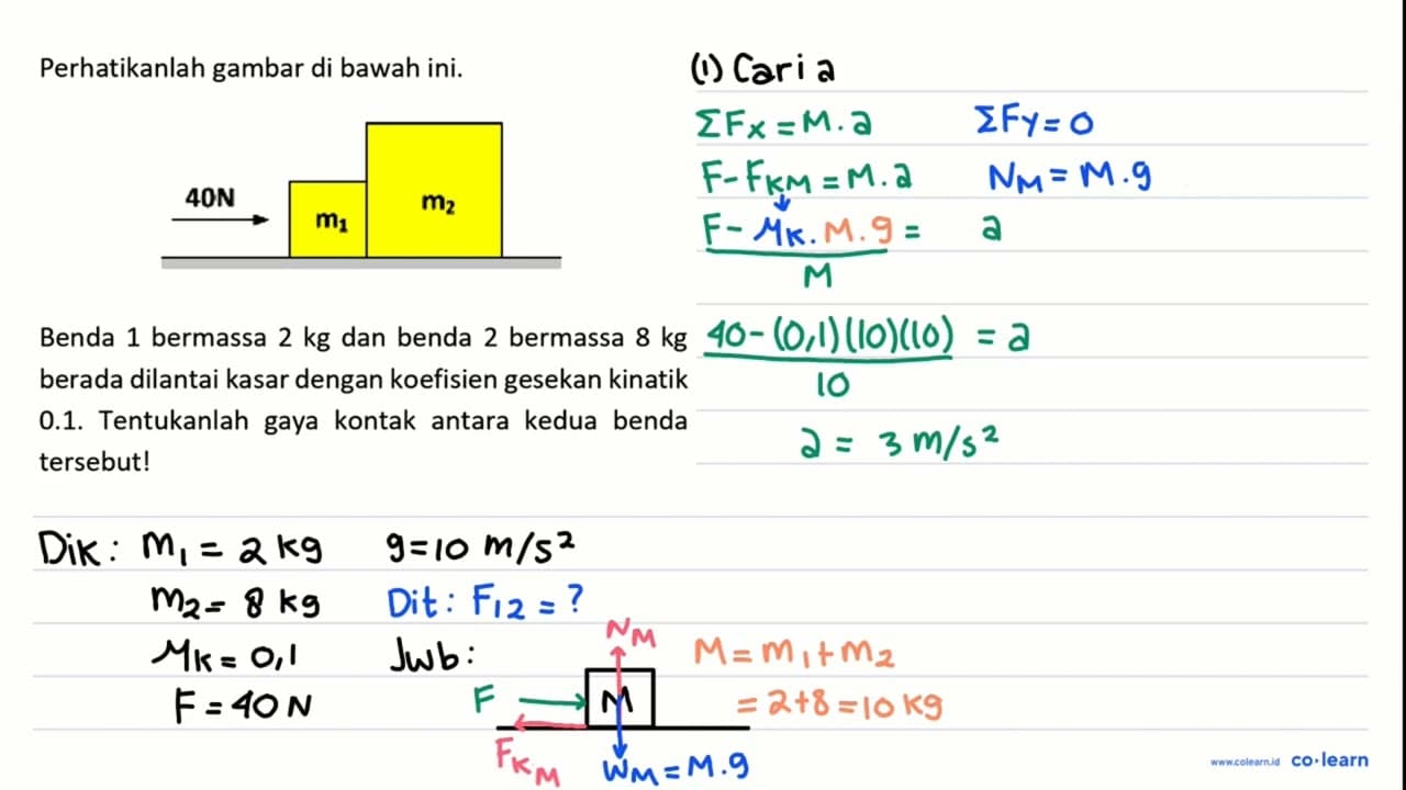 Perhatikanlah gambar di bawah ini. Benda 1 bermassa 2 kg