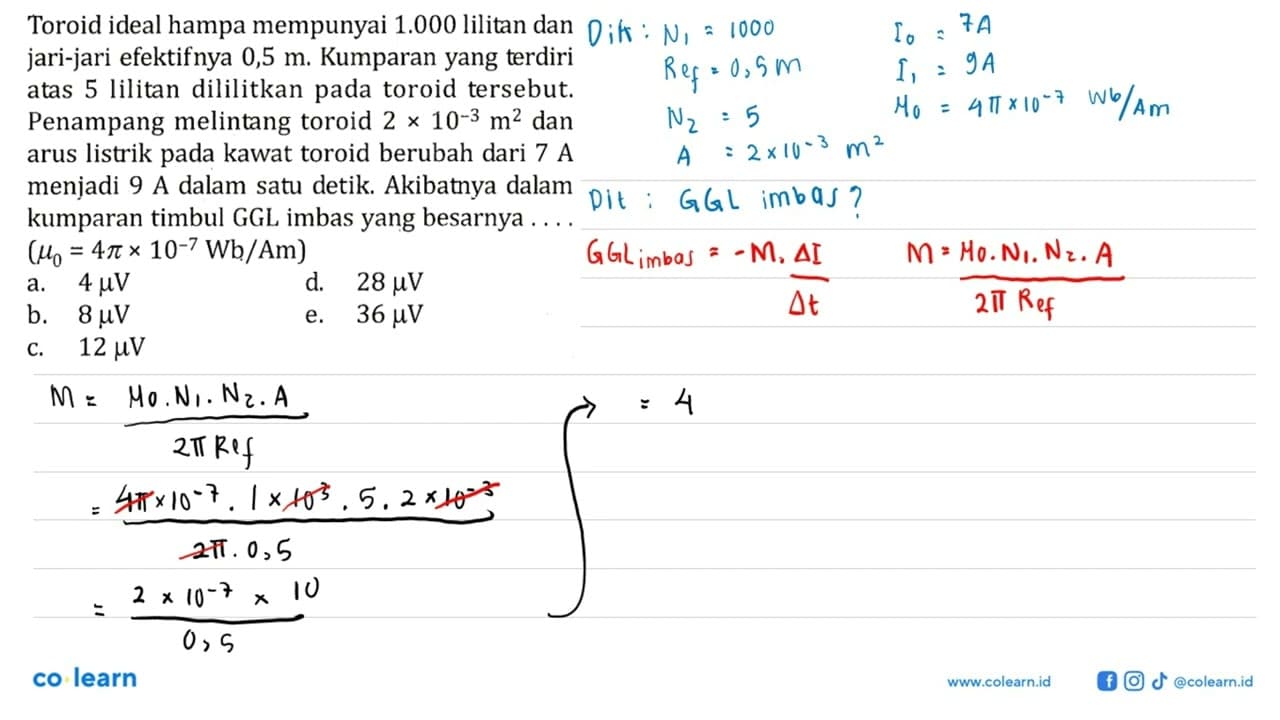 Toroid ideal hampa mempunyai 1.000 lilitan dan jari-jari