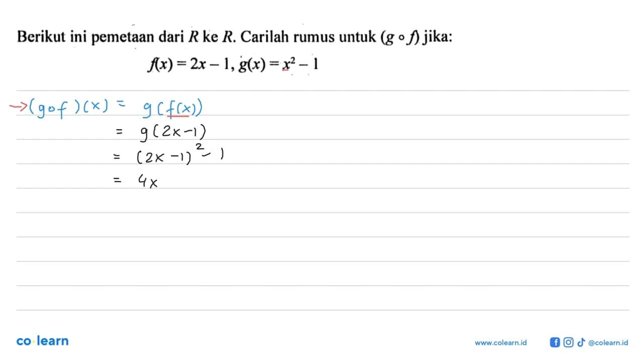 Berikut ini pemetaan dari R ke R. Carilah rumus untuk (gof)